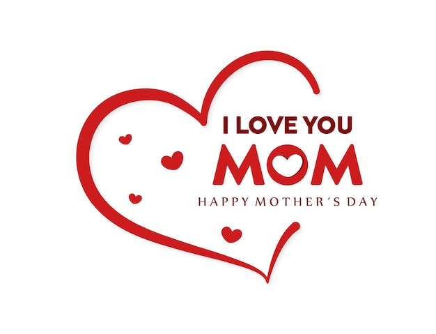 Happy Mothers day I love you mom with red hearts Premium Vector