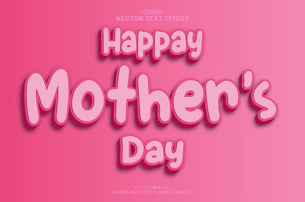 Happy mothers day text effect 3d text effect template Premium Vector