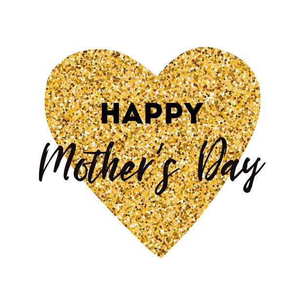 Happy Mothers Day vector greeting card Gold heart Text phrase Modern romantic typography print in golden black colors Design calligraphy phrase for banner invitation symbol sign congratulation