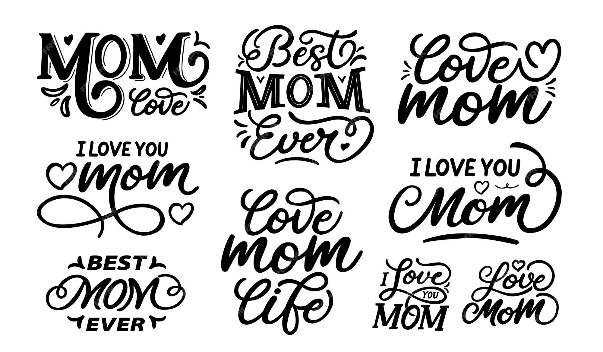 https://img.freepik.com/premium-vector/happy-mothers-day-vector-lettering-mother-s-day-calligraphy-love-mom-best-mom-ever-lettering-vector_41801-190.jpg?w=2000