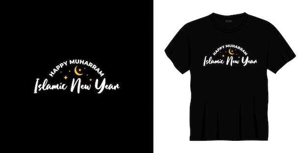 happy muharram islamic new year typography t-shirt design