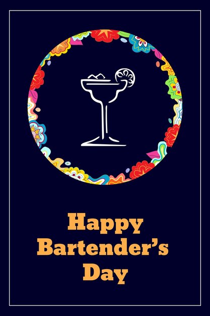 Vector happy national bartender day greeting in doodle style colourful flower wreath and margarita cocktail