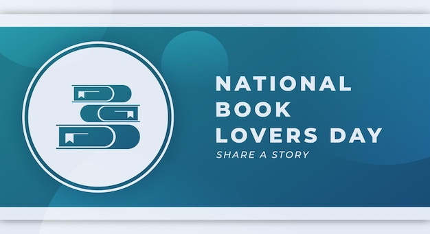 Happy national book lovers day vector design illustration for background poster banner advertising