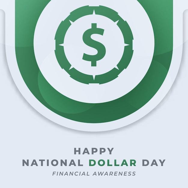 Happy National Dollar Day August Vector Design Illustration for Background Poster Banner Advertising