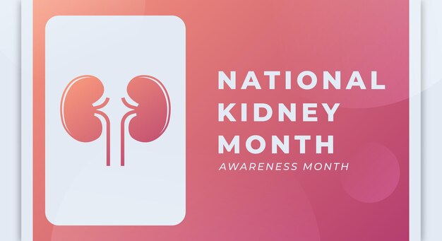 Happy National Kidney Month Vector Design Illustratie voor achtergrond Poster Banner Advertising