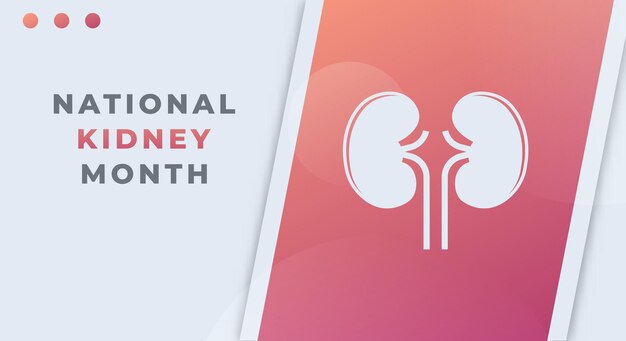 Vettore happy national kidney month vector design illustration for background poster banner advertising