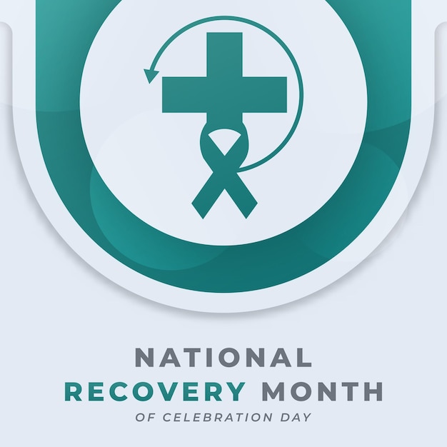 Premium Vector Happy national recovery month celebration vector