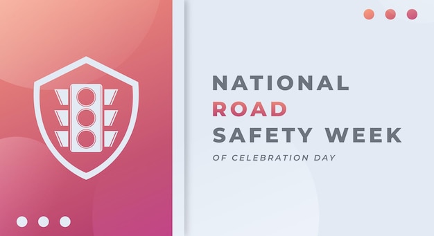 Happy National Road Safety Week Vector Design Illustration for Background Poster Banner Advertising