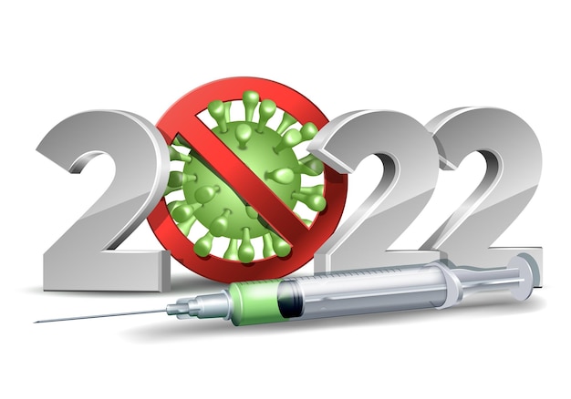 2022년 새해 복 많이 받으세요. Covid-19 중지 기호와 백신이 있는 주사기가 있는 숫자입니다. 바이러스 전염병이 없는 휴일 인사말 카드. 벡터 일러스트 레이 션 디자인 서식 파일