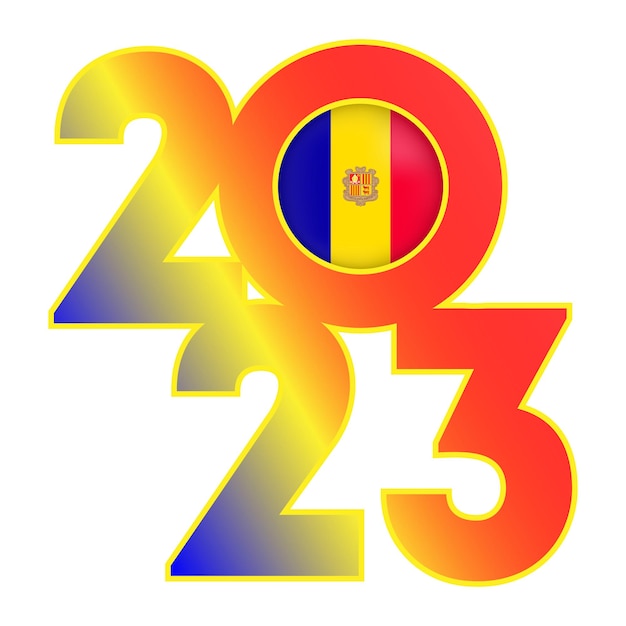 Happy New Year 2023 banner with Andorra flag inside Vector illustration