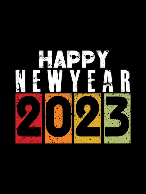 Happy new year 2023 quotes t shirt design