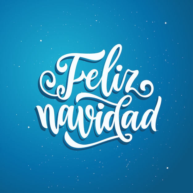 Happy new year in spanish language. feliz navidad.