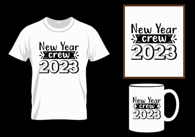 Happy new year t-shirt design modern typography inspirational lettering quotes design