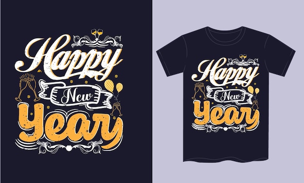 Happy new year t shirt design