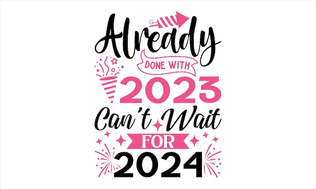 happy new year t shirts design modern calligraphy poster banner flyer and mug