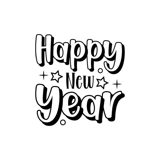 Vector happy new year typography quotes lettering white background