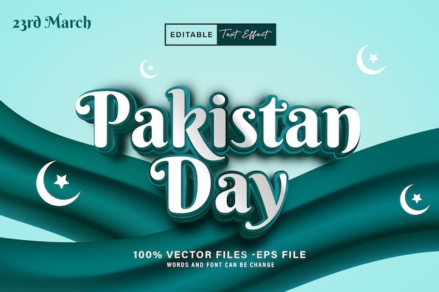 Happy pakistan day 23 marzo 3d editable text effect vettore di stile