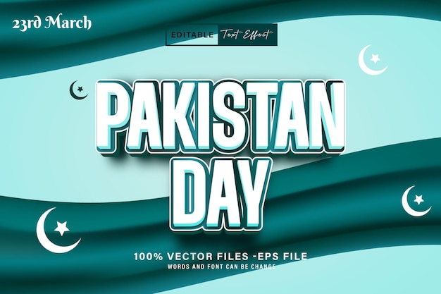 Счастливого дня Пакистана 23 марта 3d редактируемый текст эффект стиль вектор