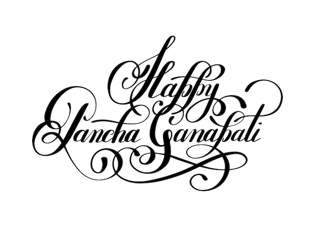 Vector happy pancha ganapati handwritten ink lettering inscription to indian december holiday design