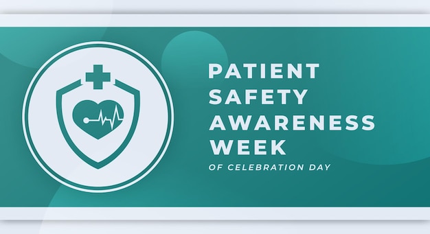 Happy Patient Safety Awareness Week Design Illustratie voor achtergrond Poster Banner Advertising
