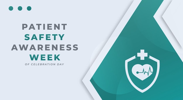 Happy Patient Safety Awareness Week Design Illustration for Background Poster Banner Advertising