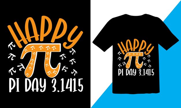 Happy Pi Day T shirt Design, Typography design voor Pi day, wiskundeleraar cadeau, wiskundeliefhebber