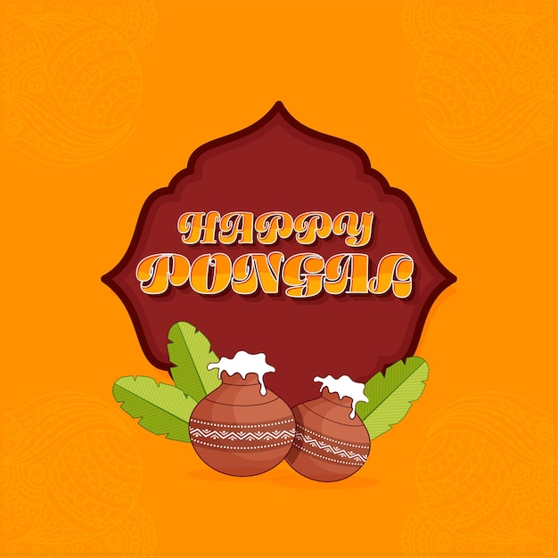 Vector happy pongal font over red vintage frame with traditional dish in clay pots and banana leaves on orange background