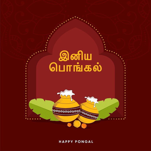 Шрифт Happy Pongal, написанный на тамильском языке с традиционным блюдом в глиняных горшках Банановые листья Цветы календулы на красном фоне мандалы