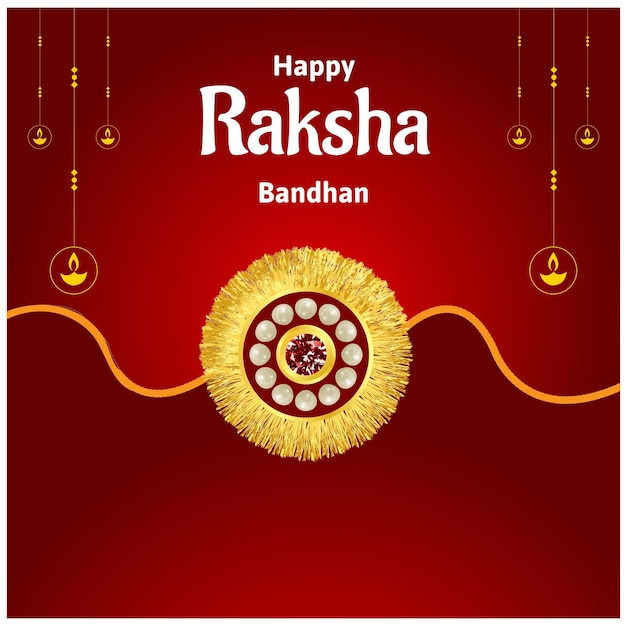 Happy Raksha Bandhan Indian Hindu Festival Celebration Vector Illustrations With Creative Background