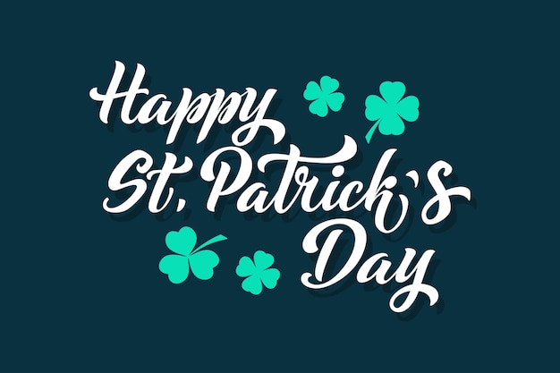 Vector happy saint patricks day handwritten lettering typography