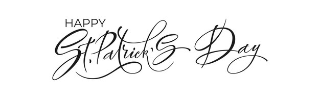 Happy Saint Patricks day handwritten lettering typography