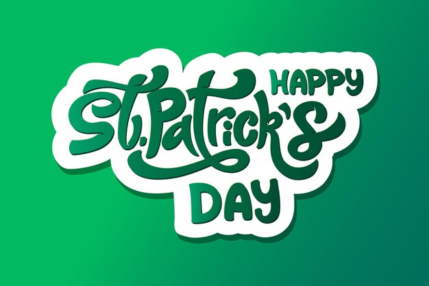 Vector happy saint patricks day handwritten lettering typography