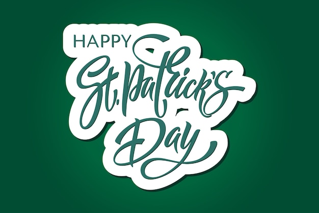 Happy saint patricks day handwritten lettering typography