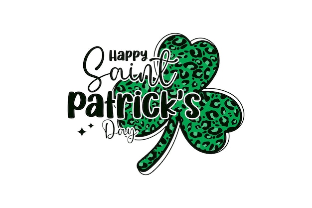 HAppy Saint Patricks Day T Shirt Design