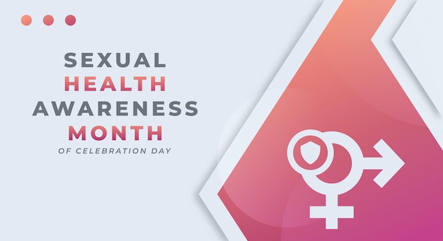 Happy sexual health awareness month celebration design illustration for background poster banner