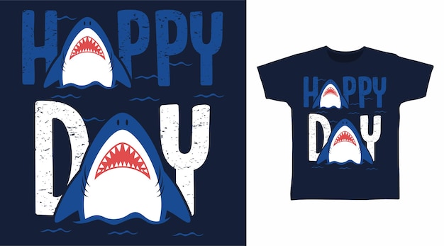 幸せなサメの日のタイポグラフィtシャツのデザイン