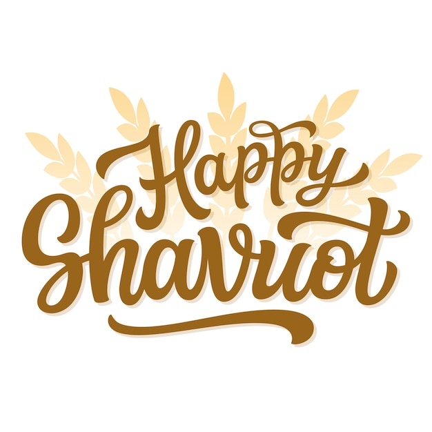 Happy shavuot hand lettering