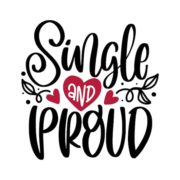 Happy Single Awareness Day vector illustratie hand getrokken belettering met anti Valentijnsdag citaat