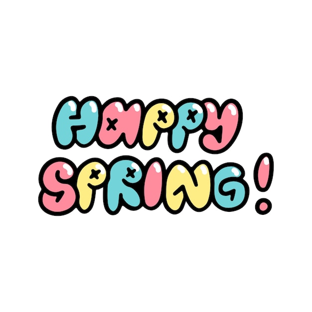 落書きスタイルの幸せな春の碑文バブルフォントベクトル図