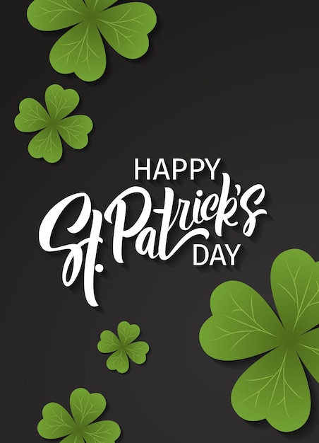 Felice giorno di san patrizio saluto lettering st patricks day su uno sfondo scuro con shamrock illustrazione vettoriale