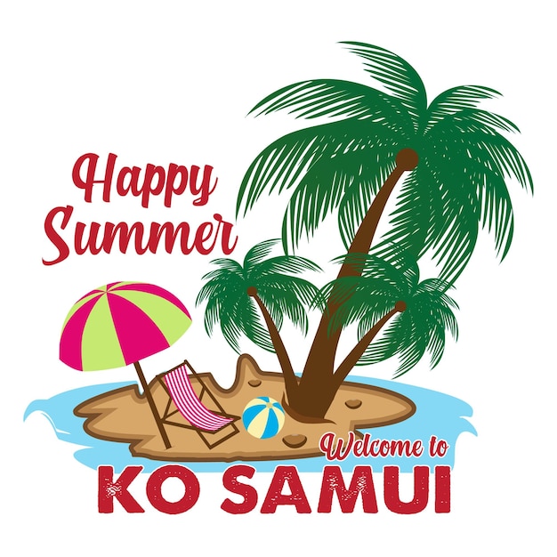 Счастливого лета, добро пожаловать в дизайн футболки на пляже Самуи