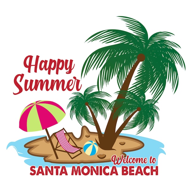 Happy Summer Welcome to Santa Monica Beach Tshirt 디자인 벡터 일러스트레이션