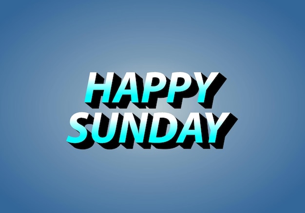 Vector happy sunday text effect in 3d effect with eye catching color