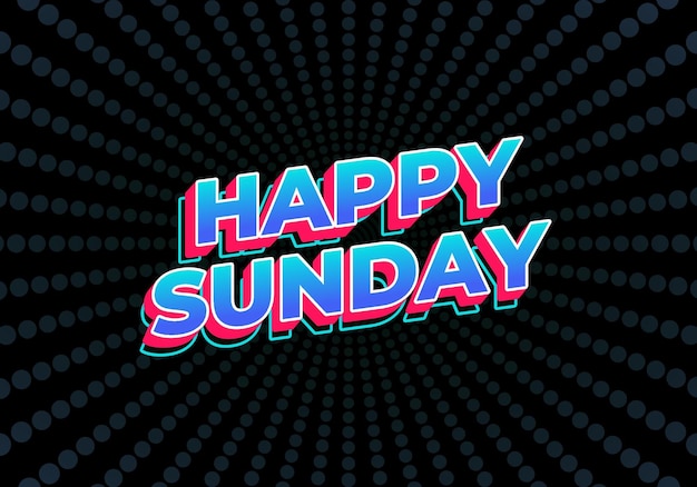 Vector happy sunday text effect in 3d effect with eye catching color