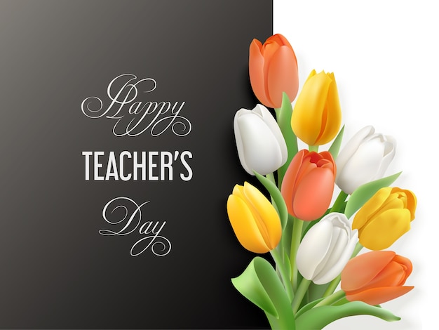 Happy teacher's day concept with white, yellow, orange color tulips on a white and black.