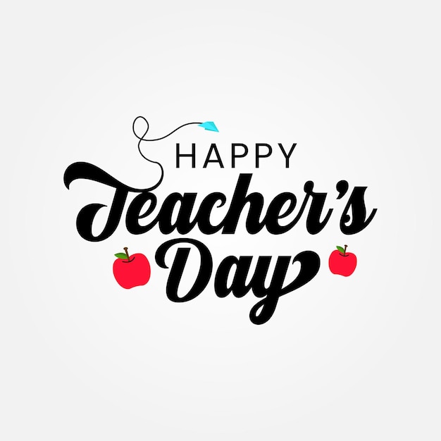 Vettore happy teacher's day scritte disegnate a mano con mela vettoriale su sfondo bianco testo del giorno degli insegnanti
