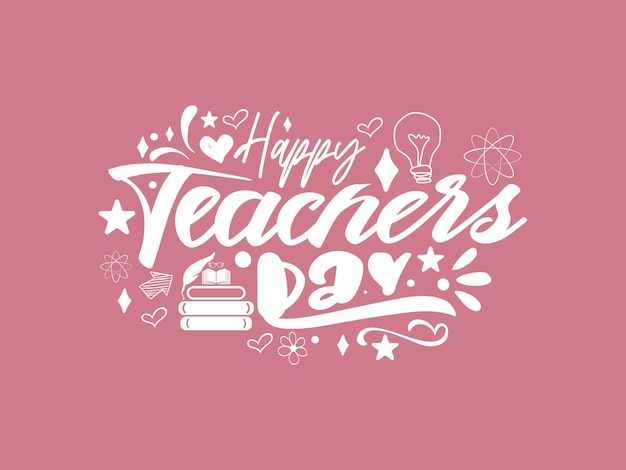 Happy teachers day hand lettering vector illustration design with decorative doodle celebration