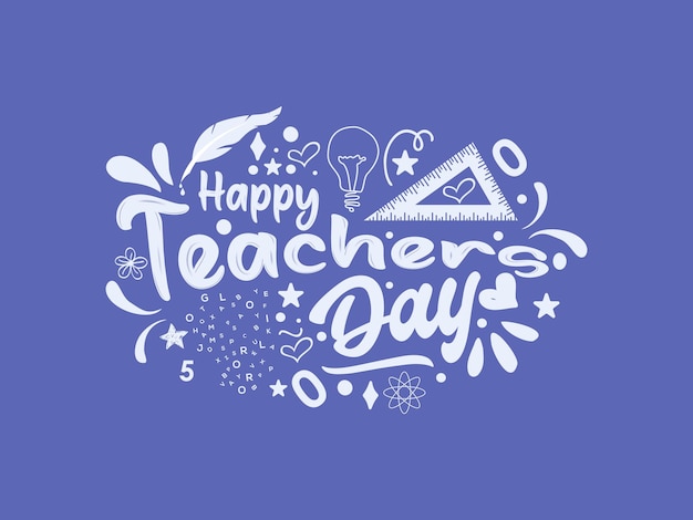 Happy teachers day hand lettering vector illustration design with decorative doodle celebration