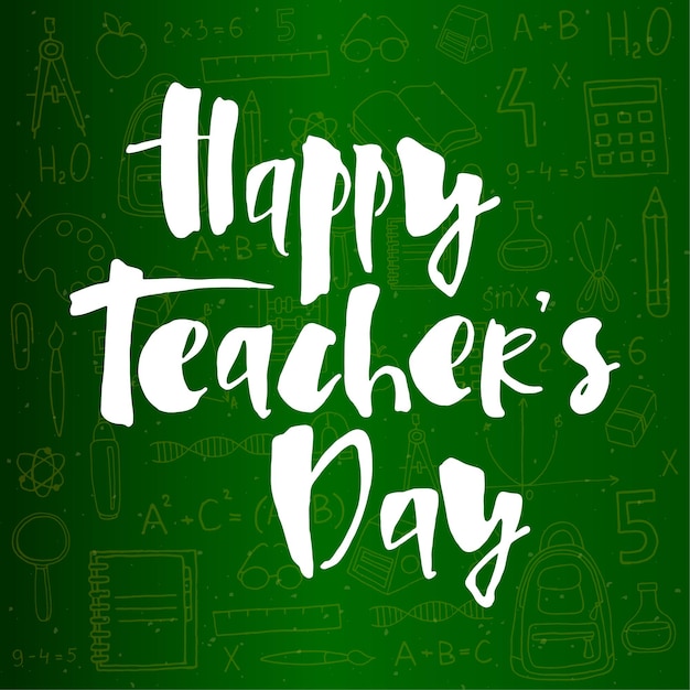 Happy teachers day lettering on green background with school supplies for greeting card banner