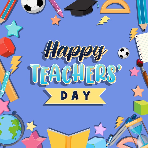 Happy Teachers Day poster with school objects